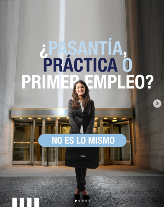 ¿Pasantía, práctica o primer empleo?