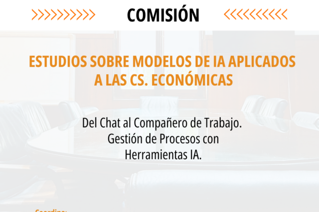 Estudios sobre Modelos de Inteligencia Artificial Aplicados a las Cs. Económicas.