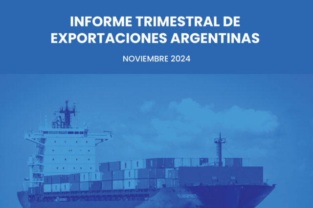 El Informe Trimestral de Exportaciones Argentinas #2