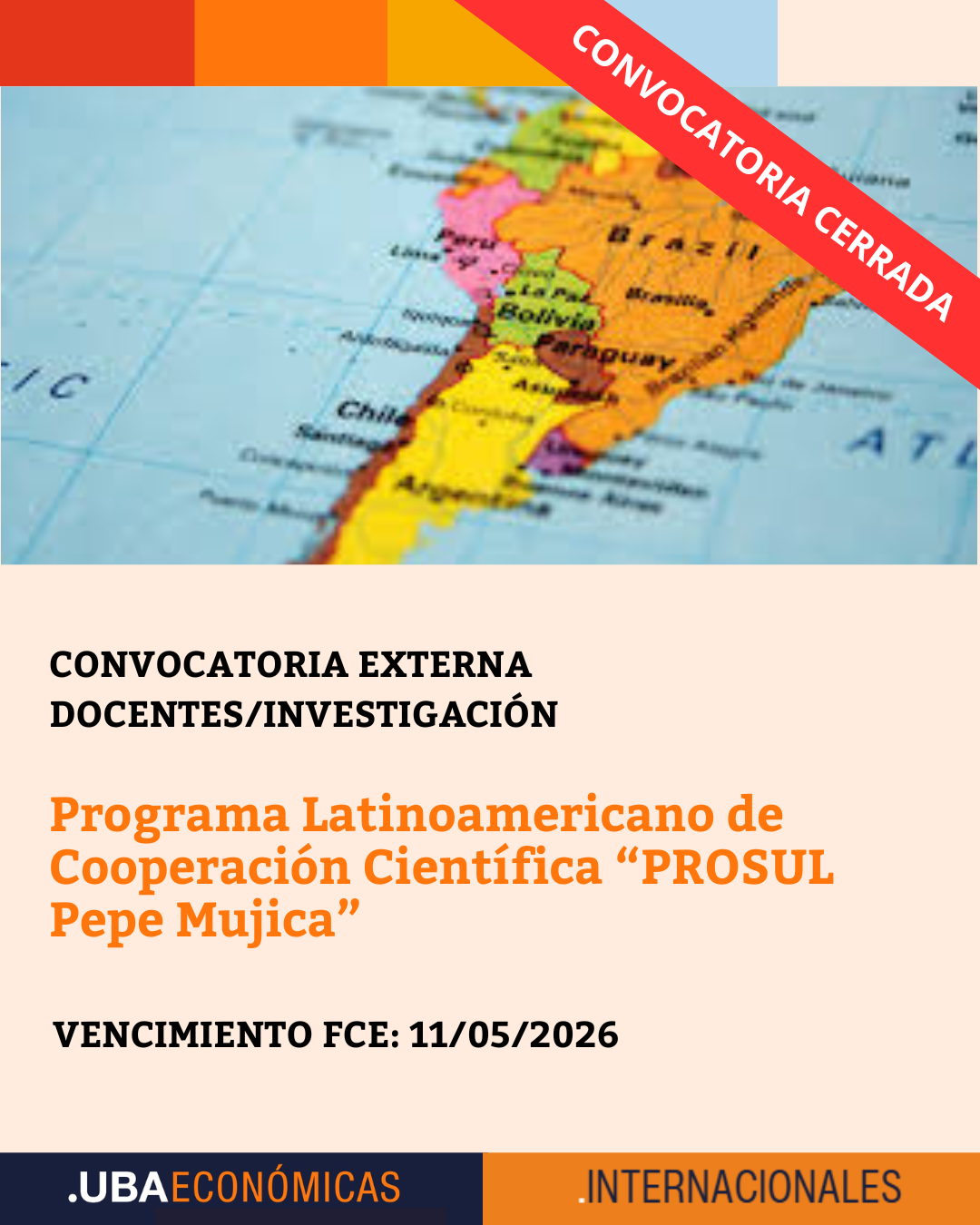 -CONVOCATORIA CERRADA- Programa Latinoamericano de Cooperación Científica “PROSUL Pepe Mujica”