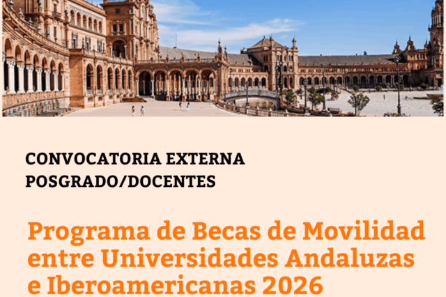 Programa de Becas de Movilidad entre Universidades Andaluzas e Iberoamericanas 2026