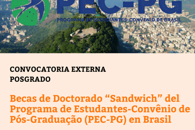 Becas de Doctorado “Sandwich” del Programa de Estudantes-Convênio de Pós-Graduação (PEC-PG) en Brasil