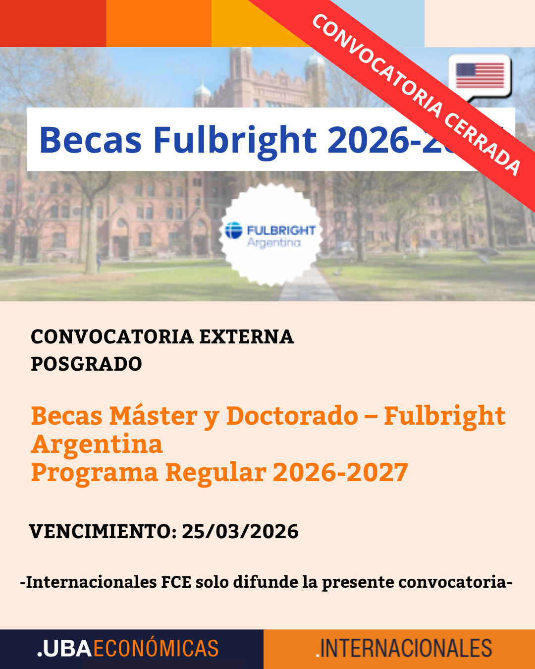 -CONVOCATORIA CERRADA- Becas Máster y Doctorado – Fulbright Argentina Programa Regular 2026-2027