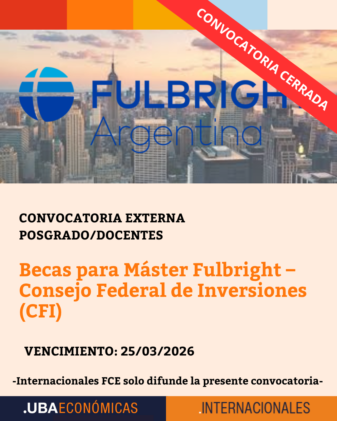 -CONVOCATORIA CERRADA- Becas para Máster Fulbright – Consejo Federal de Inversiones (CFI)