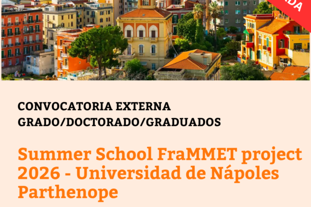-CONVOCATORIA CERRADA- Summer School FraMMET project 2026 – Universidad de Nápoles Parthenope