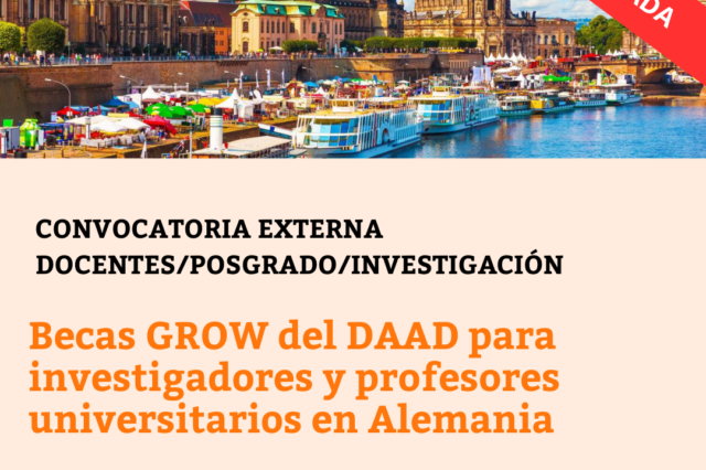CONVOCATORIA CERRADA – Becas GROW del DAAD para investigadores y profesores universitarios en Alemania