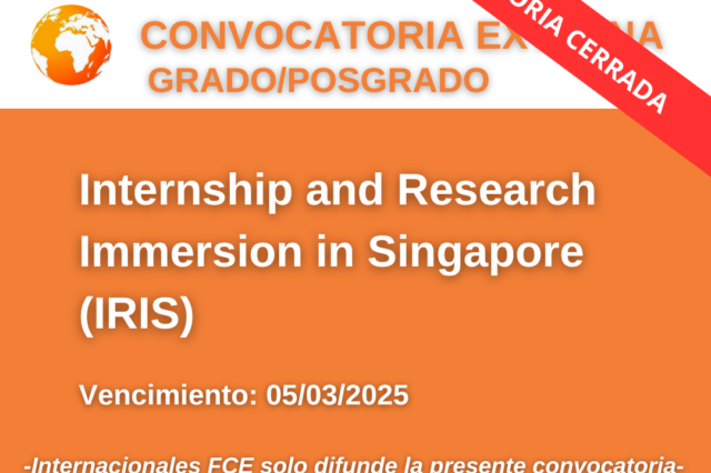 -CONVOCATORIA CERRADA- Internship and Research Immersion in Singapore (IRIS)