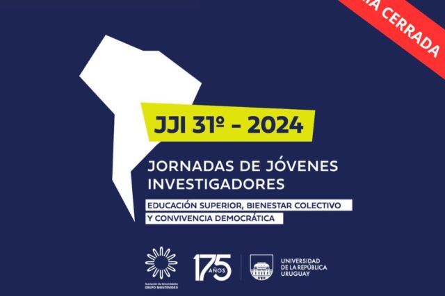 -CONVOCATORIA CERRADA- XXXI JORNADAS DE JÓVENES INVESTIGADORES. AUGM-UDELAR
