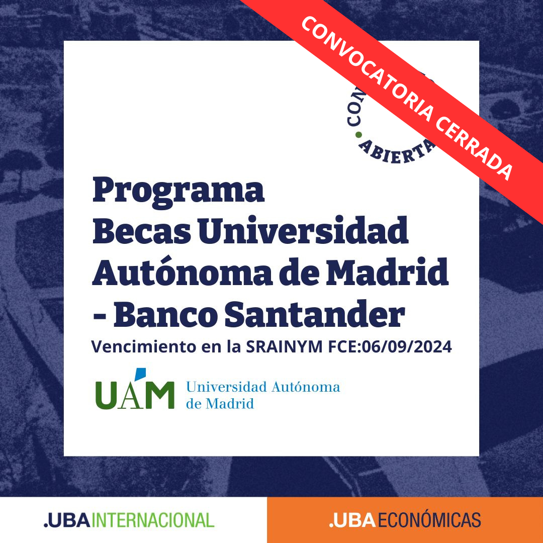 -CONVOCATORIA CERRADA- Convocatoria 1º 2025 – Programa Becas UAM-Banco Santander