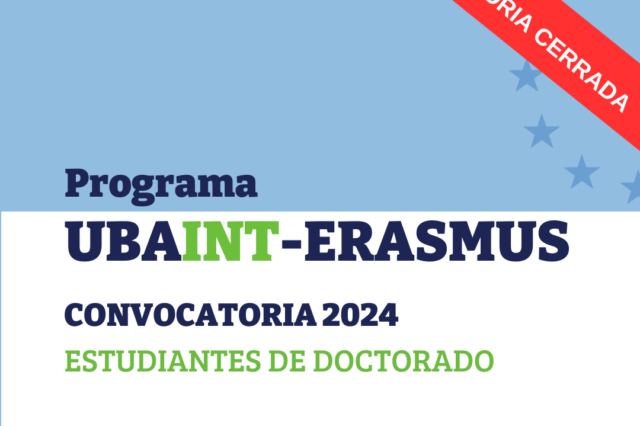 -CONVOCATORIA CERRADA- PROGRAMA UBAINT-ERASMUS. ESTUDIANTES DE DOCTORADO