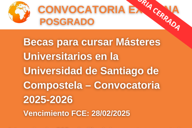 -CONVOCATORIA CERRADA- Becas para cursar Másteres Universitarios en la Universidad de Santiago de Compostela – Convocatoria 2025-2026