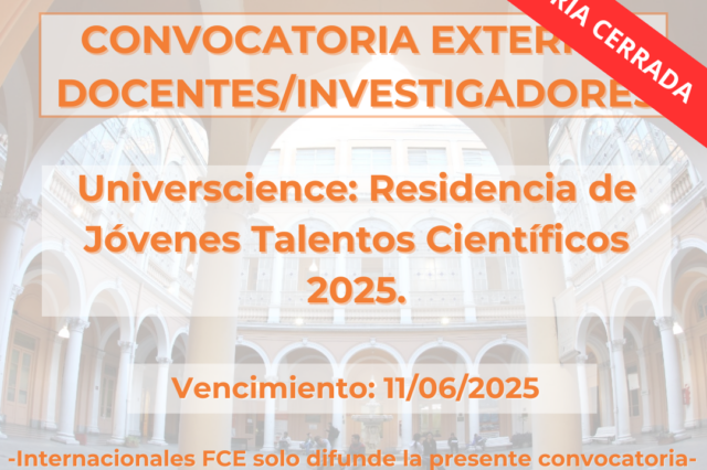 -CONVOCATORIA CERRADA- Universcience: Residencia de Jóvenes Talentos Científicos 2025.