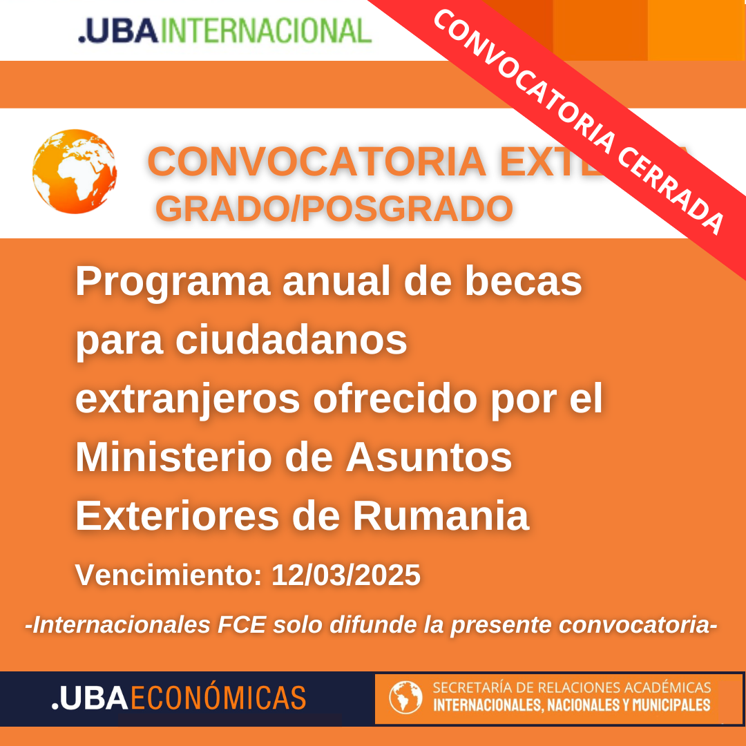 -CONVOCATORIA CERRADA- Programa anual de becas para ciudadanos extranjeros ofrecido por el Ministerio de Asuntos Exteriores de Rumania