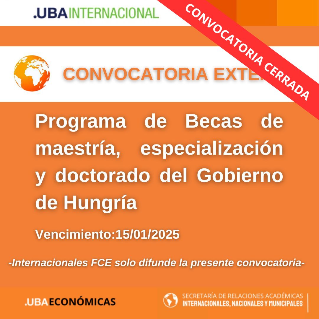 -CONVOCATORIA CERRADA- Programa de Becas de maestría, especialización y doctorado del Gobierno de Hungría