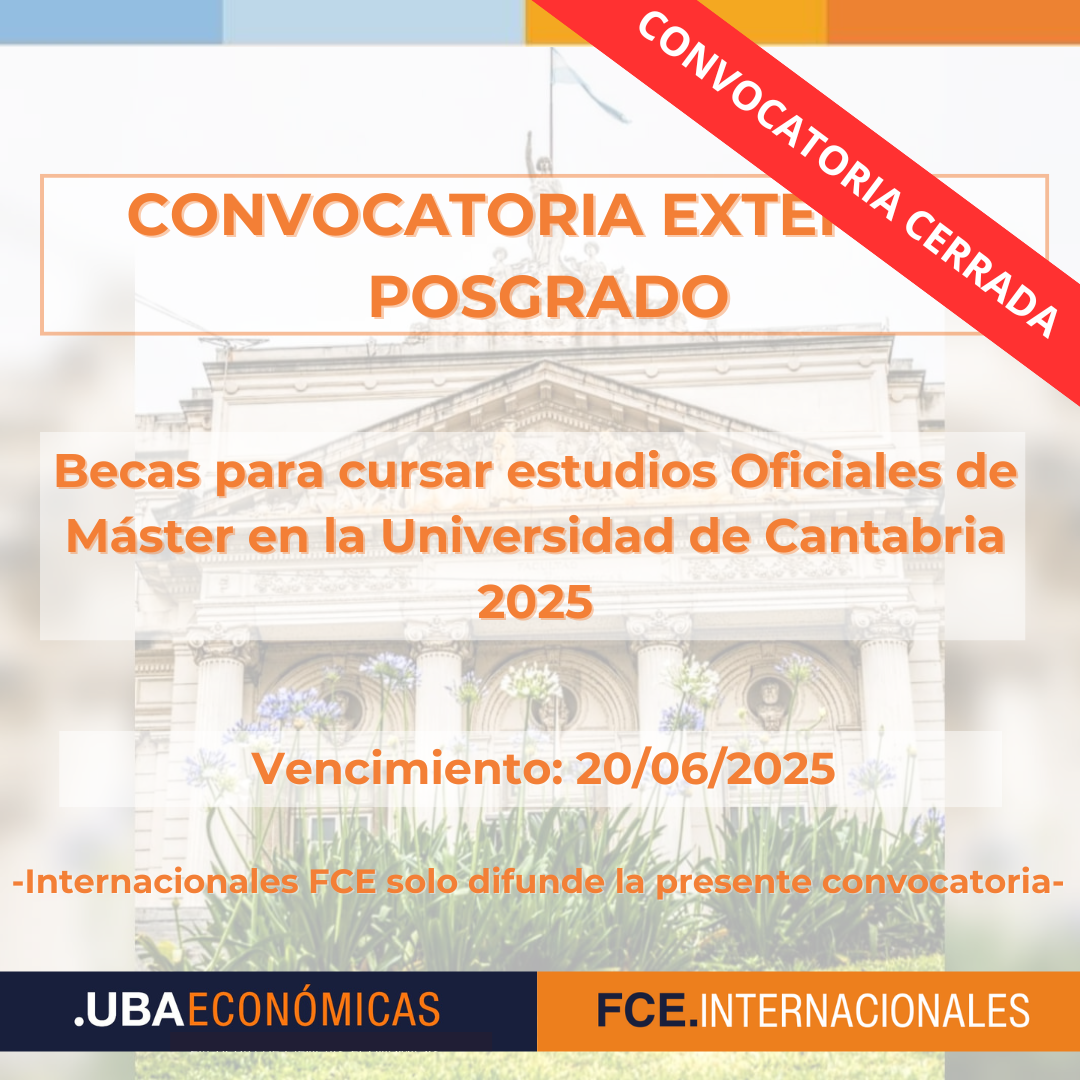 -CONVOCATORIA CERRADA- Becas para cursar estudios Oficiales de Máster en la Universidad de Cantabria 2025