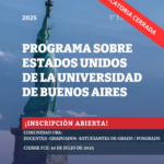 -CONVOCATORIA CERRADA- Programa sobre Estados Unidos de la Universidad de Buenos Aires