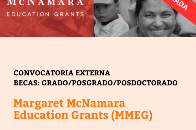 -CONVOCATORIA CERRADA- Margaret McNamara Education Grants (MMEG)