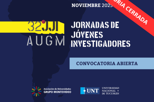 -CONVOCATORIA CERRADA- XXXII Jornada de Jóvenes Investigadores 2025 AUGM-UNT