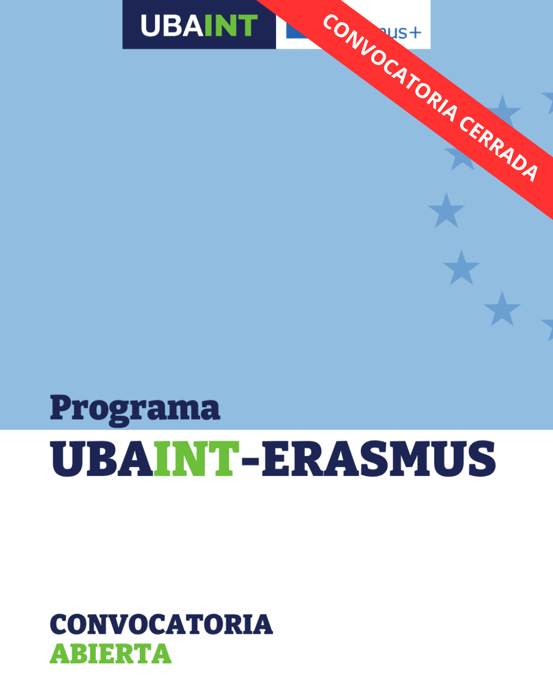 -CONVOCATORIA CERRRADA- Convocatoria UBAINT-ERASMUS