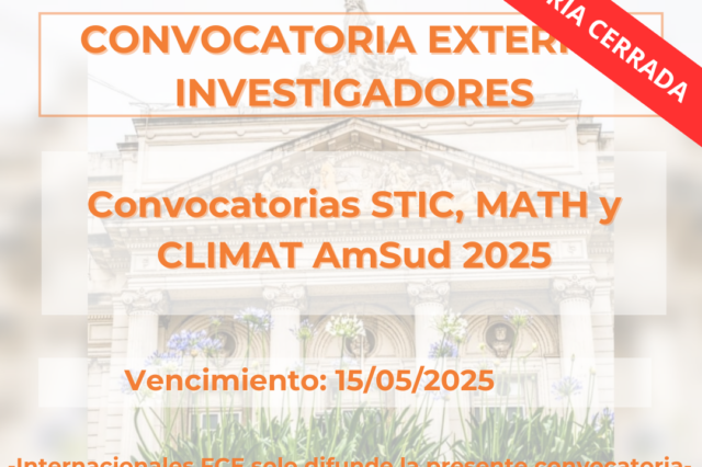 -CONVOCATORIA CERRADA- Convocatorias STIC, MATH y CLIMAT AmSud 2025