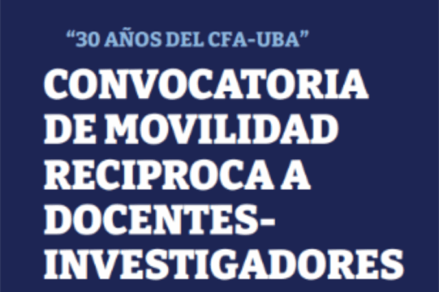 CONVOCATORIA DE MOVILIDAD RECIPROCA A DOCENTES INVESTIGADORES BSE-UBA