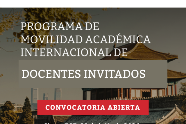 PROGRAMA DE COOPERACIÓN ACADÉMICA UBA CHINA: Movilidad de docentes e investigadores/as chinos/as a la UBA