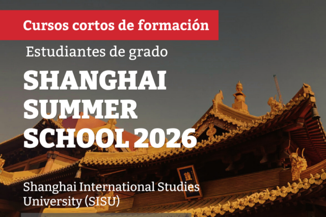 Programa UBA – CHINA Cursos cortos de formación Shanghai Summer School 2026 (Estudiantes de grado)