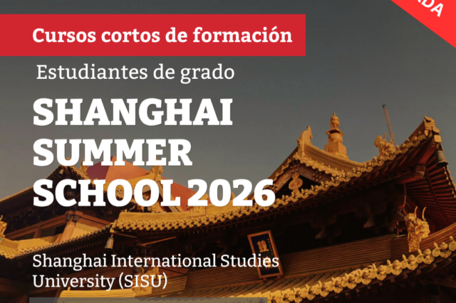 -CONVOCATORIA CERRADA- Programa UBA – CHINA Cursos cortos de formación Shanghai Summer School 2026 (Estudiantes de grado)